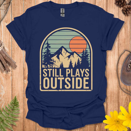 Still Plays Outside Vintage T-Shirt