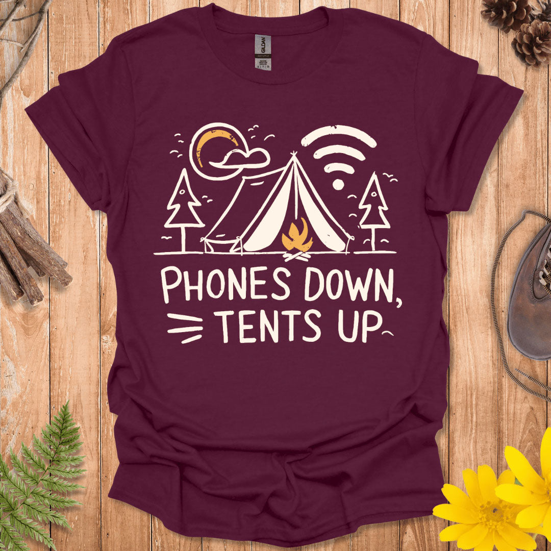 Phones Down Tents Up T-Shirt