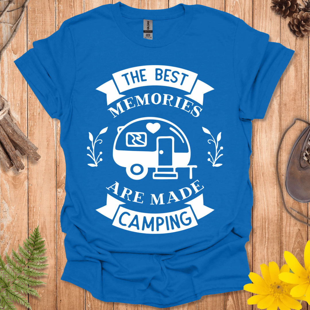 Best Memories Are Made Camping T-Shirt