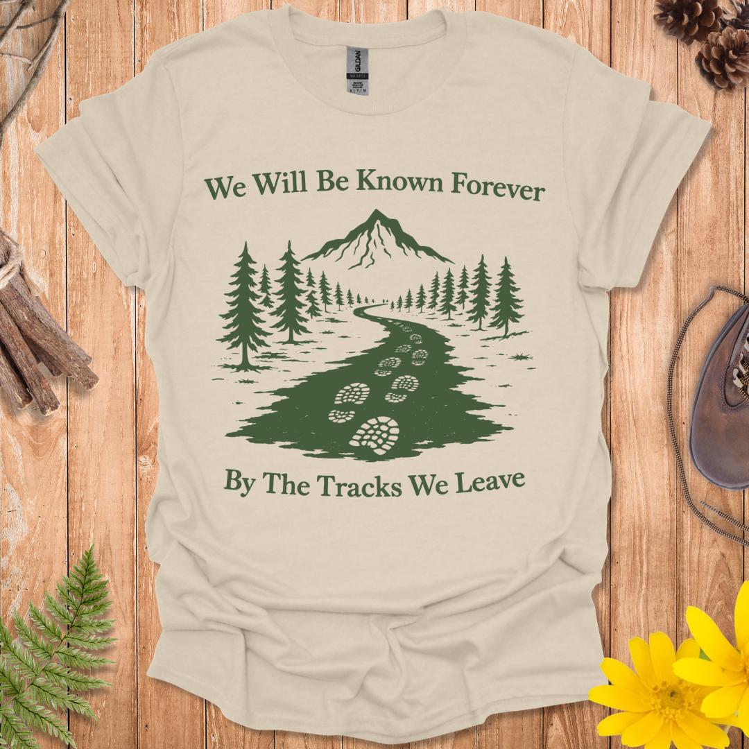 The Tracks We Leave T-Shirt