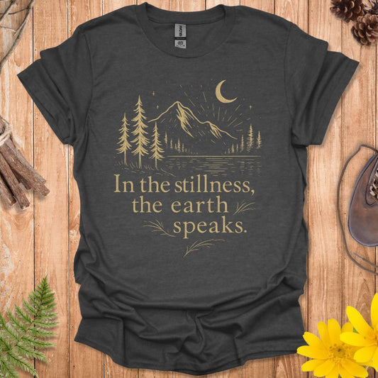 The Earth Speaks T-Shirt