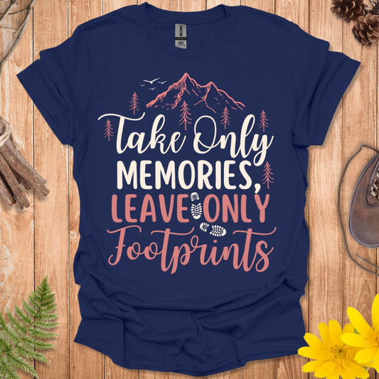 Take Only Memories T-Shirt
