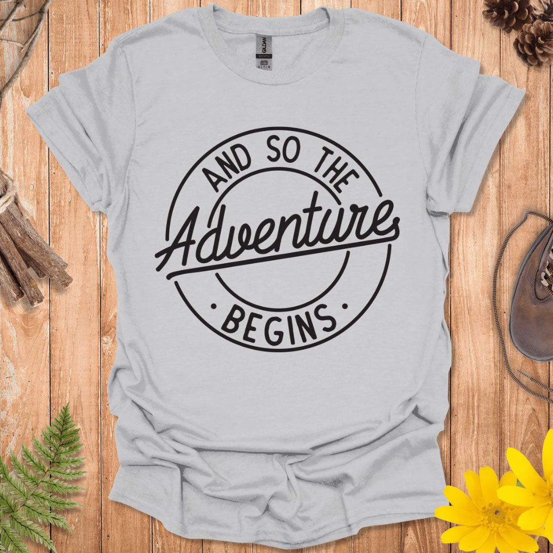 And So The Adventure Begins T-Shirt
