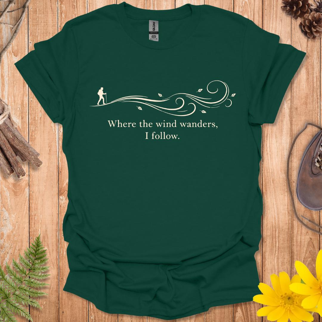 Where The Wind Wanders T-Shirt