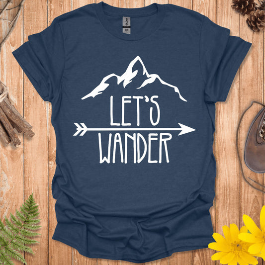 Let's Wander T-Shirt