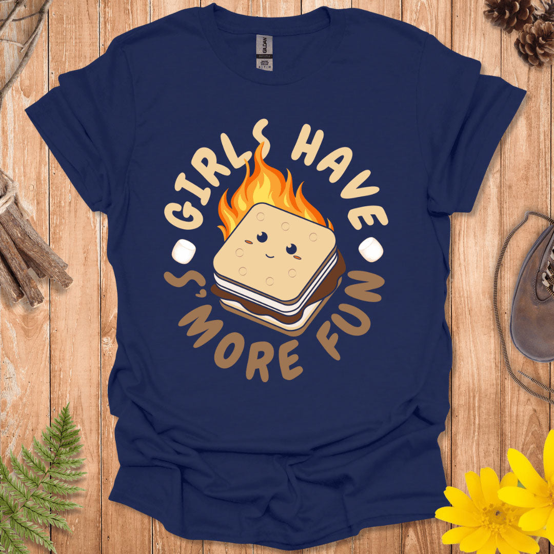 Girls Have S'more Fun T-Shirt