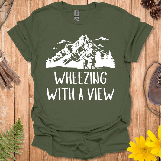 Wheezing With A View T-Shirt