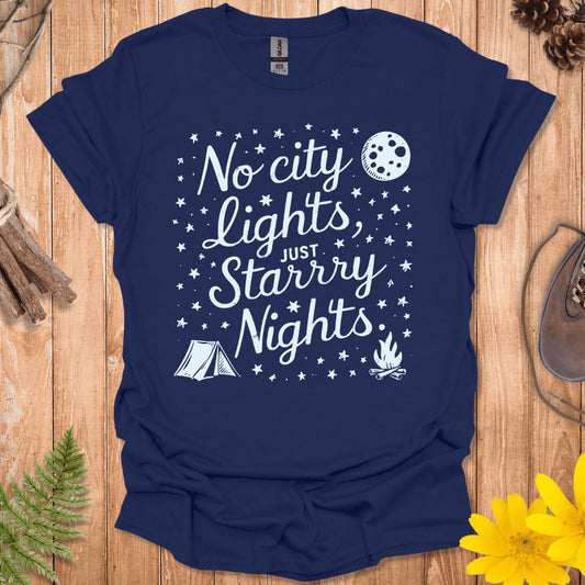 No City Lights Just Starry Nights T-Shirt