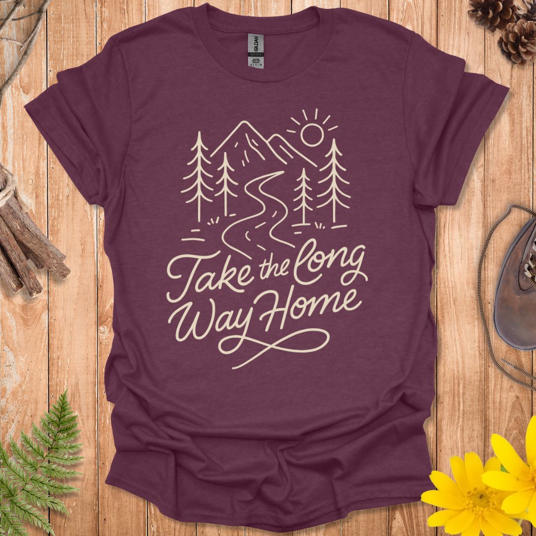 Take The Long Way Home T-Shirt