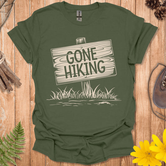 Gone Hiking T-Shirt