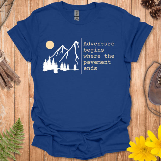 Where The Pavement Ends T-Shirt