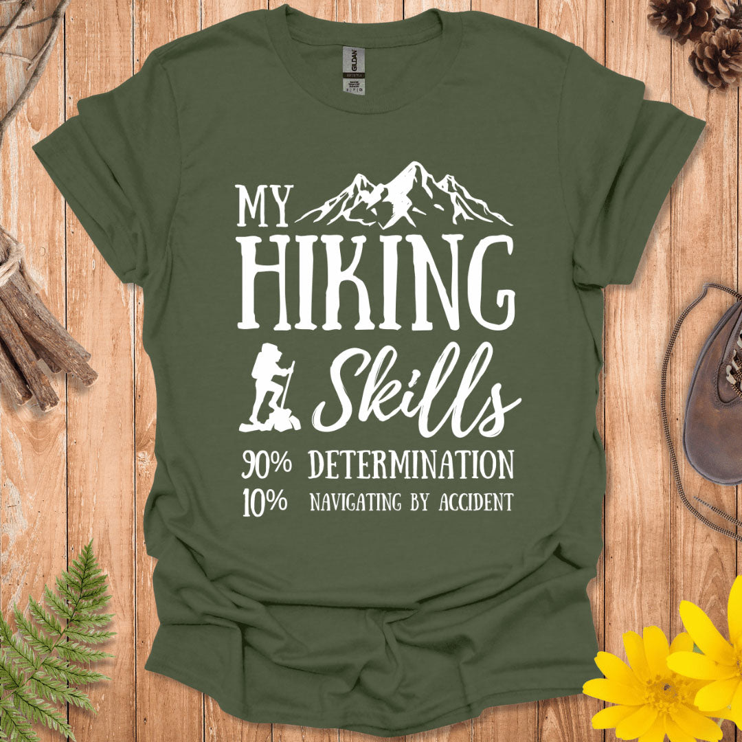 My Hiking Skills T-Shirt