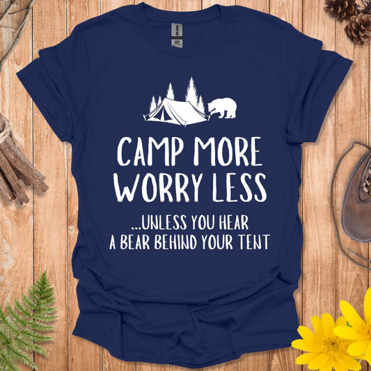 Unless You Hear A Bear T-Shirt