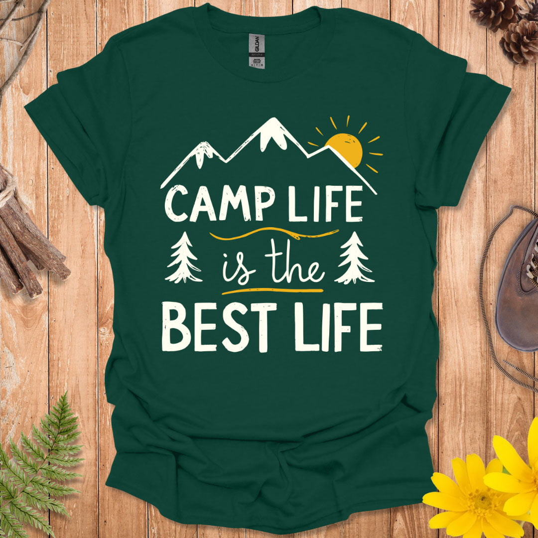Camp Life Is The Best Life T-Shirt