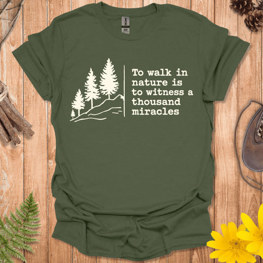 To Walk In Nature T-Shirt