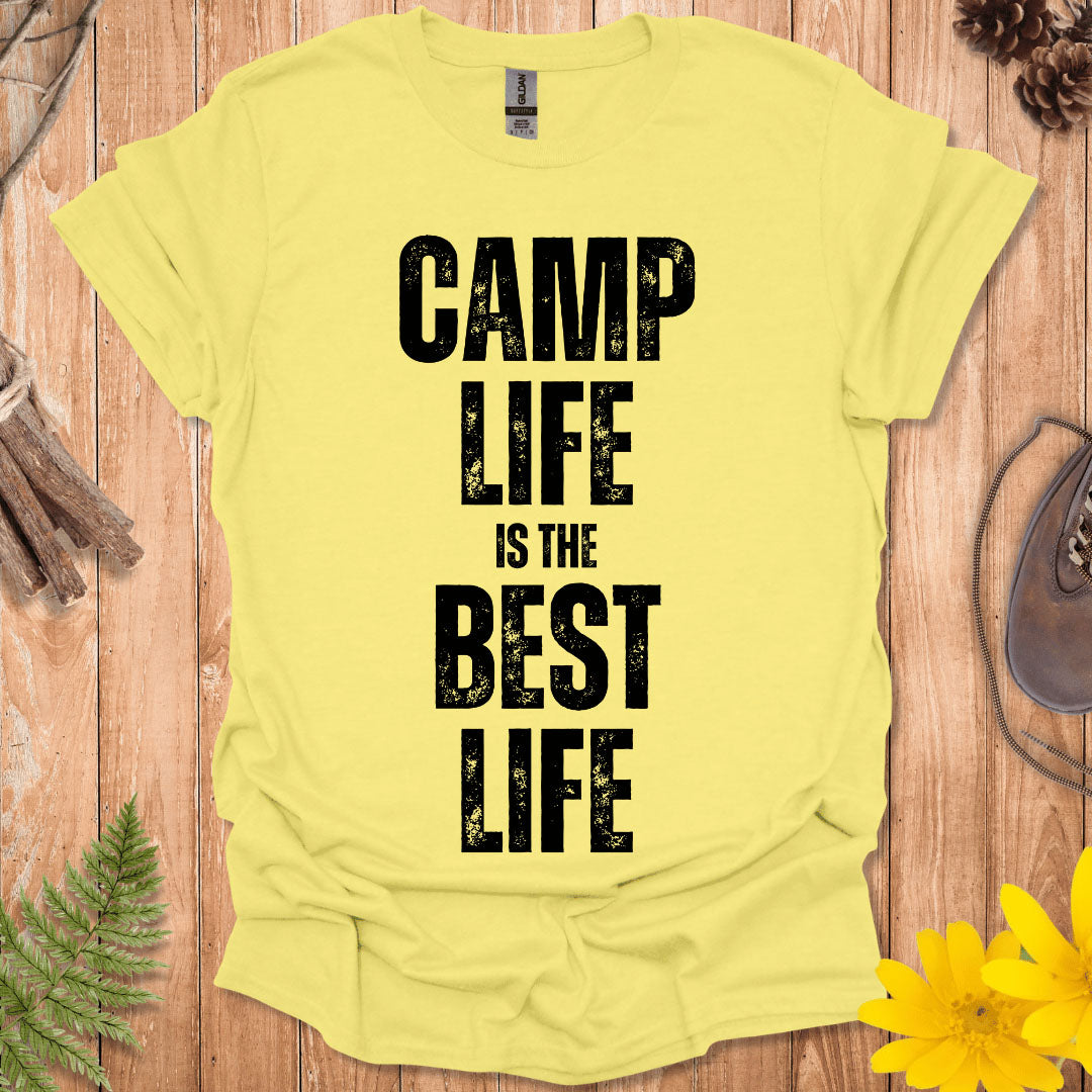 Camp Life Is The Best Life T-Shirt