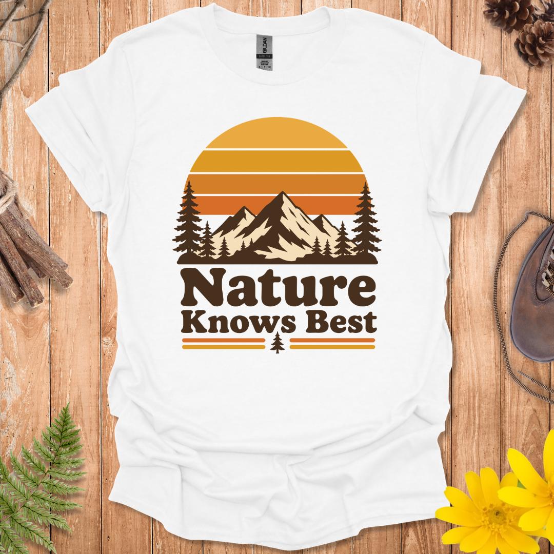 Nature Knows Best T-Shirt