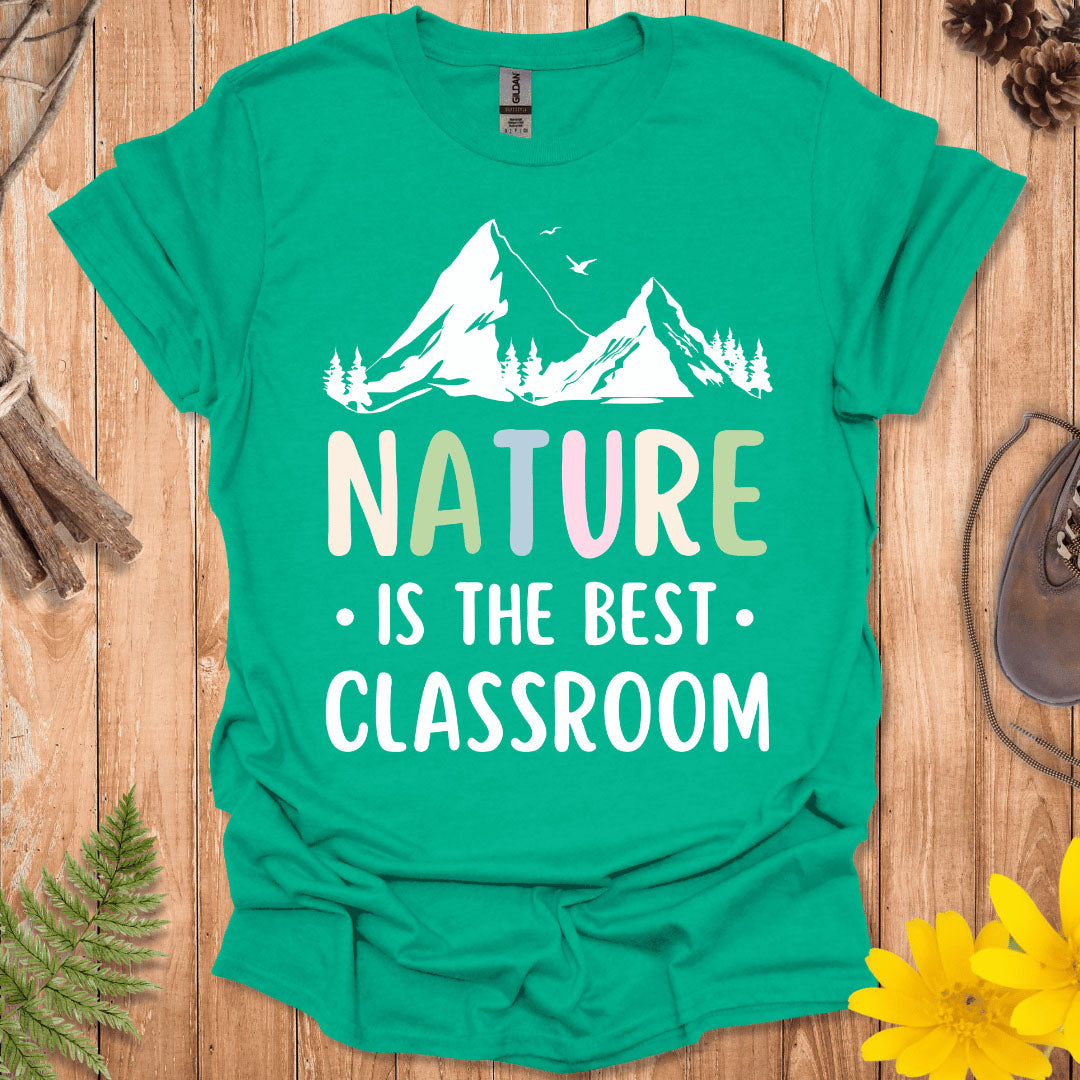 Nature Is The Best Classroom T-Shirt – CampThreads