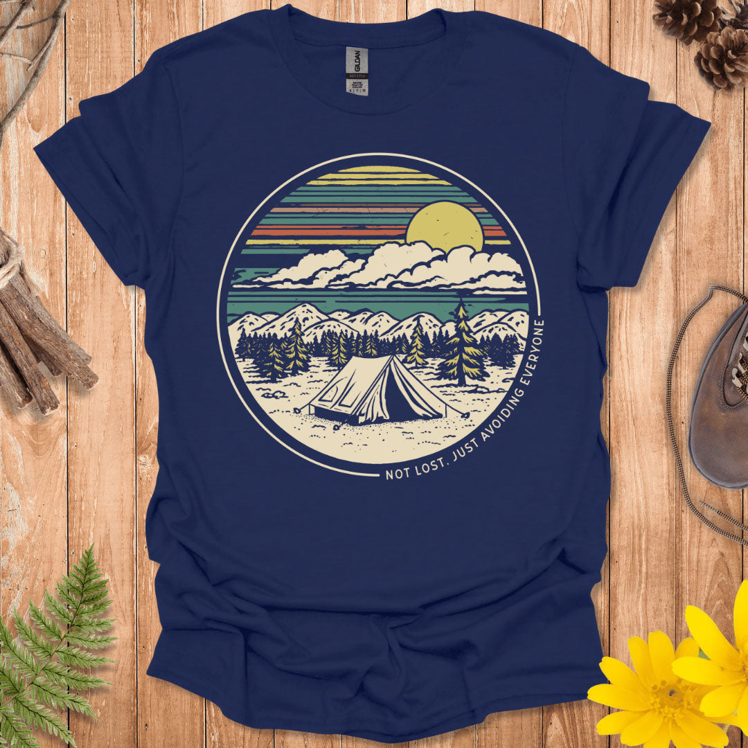 Not Lost Just Avoiding Everyone T-Shirt