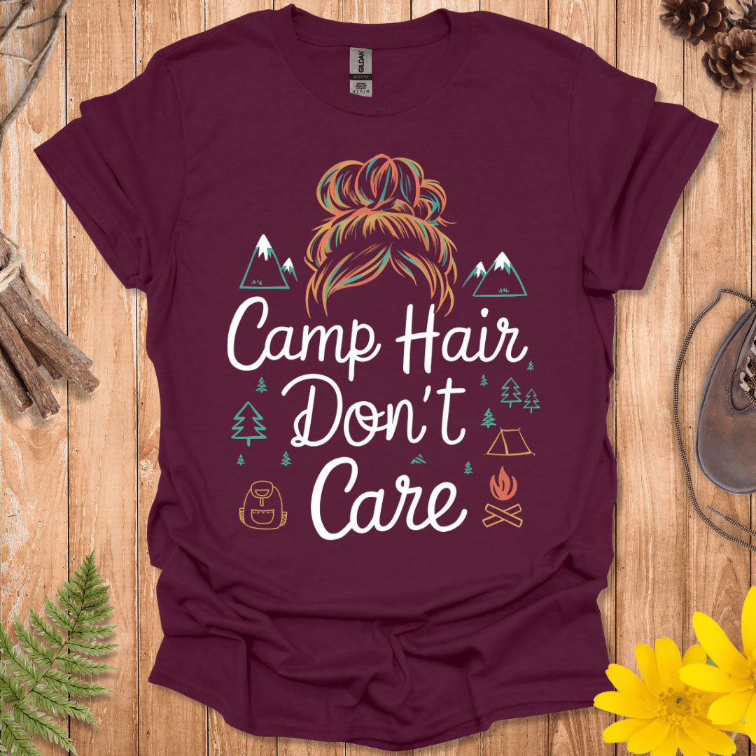 Camp Hair Don't Care T-Shirt