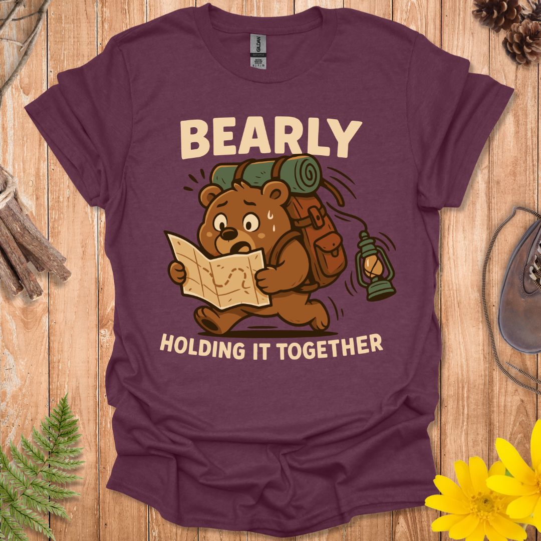 Bearly Holding It Together T-Shirt