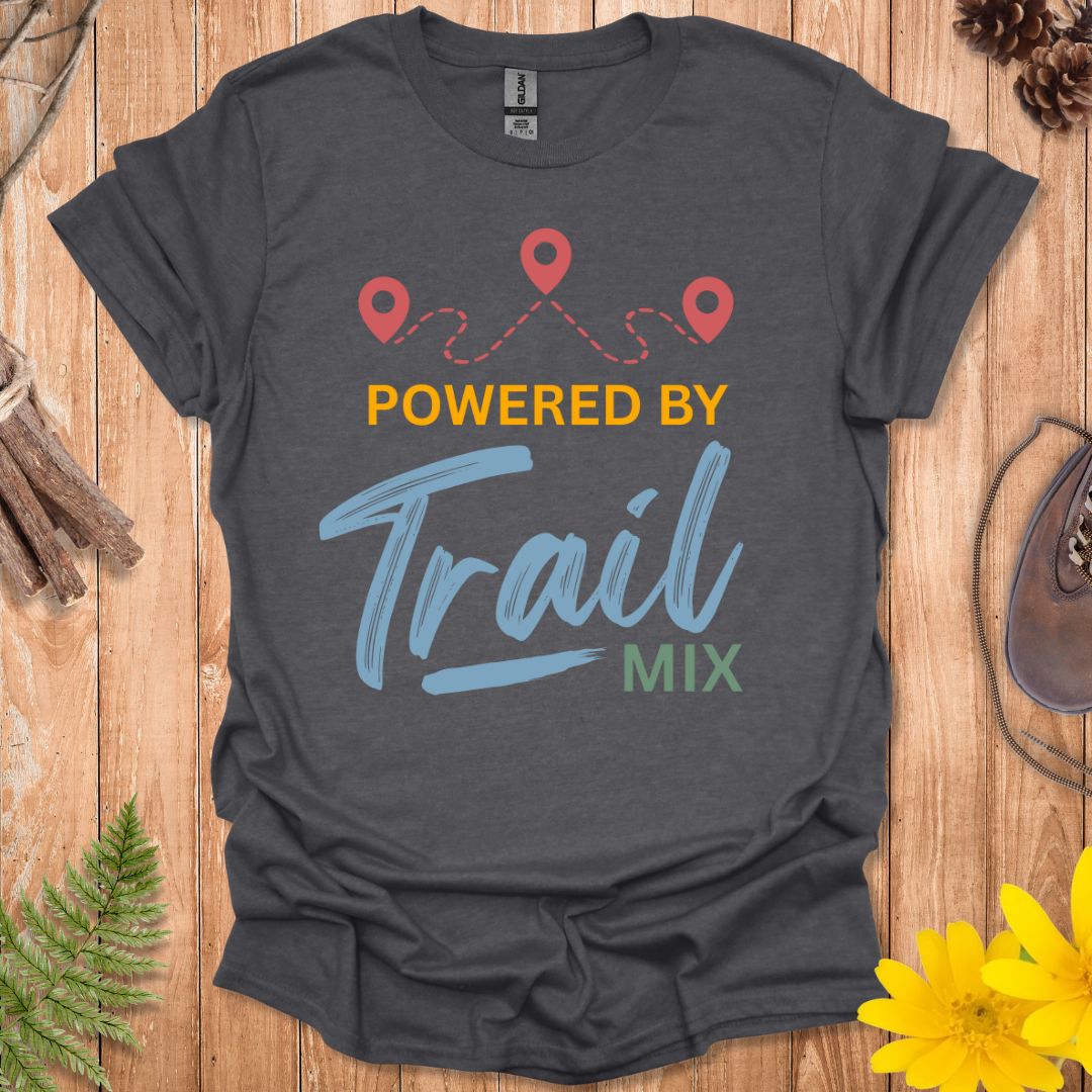 Powered By Trail Mix T-Shirt