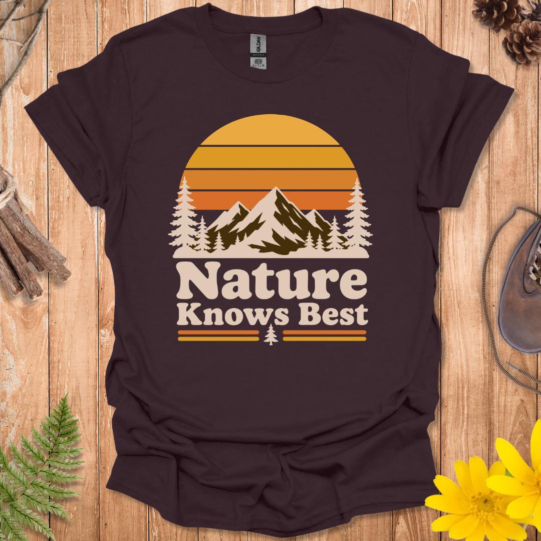 Nature Knows Best T-Shirt