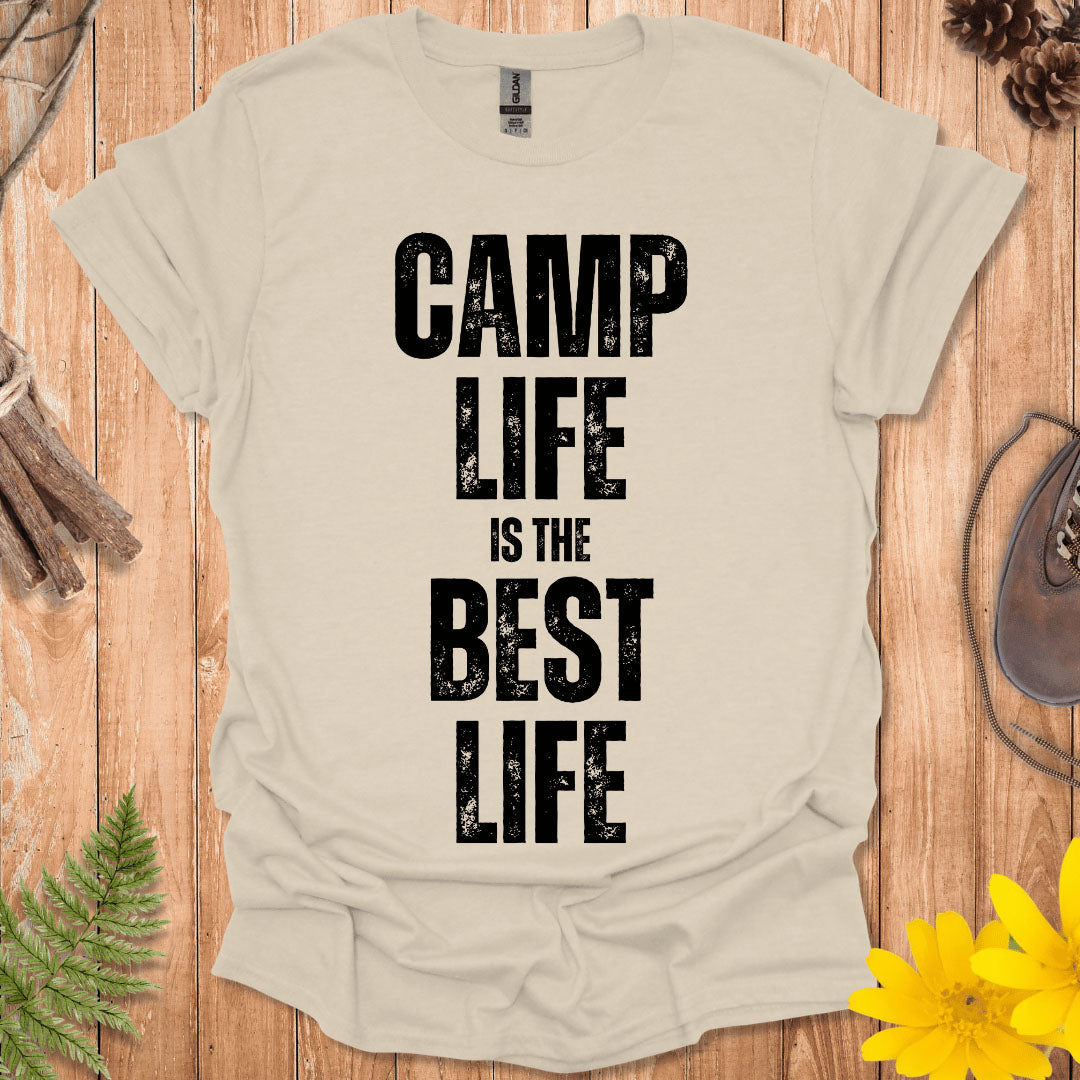 Camp Life Is The Best Life T-Shirt