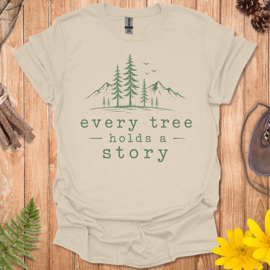 Every Tree Holds A Story T-Shirt