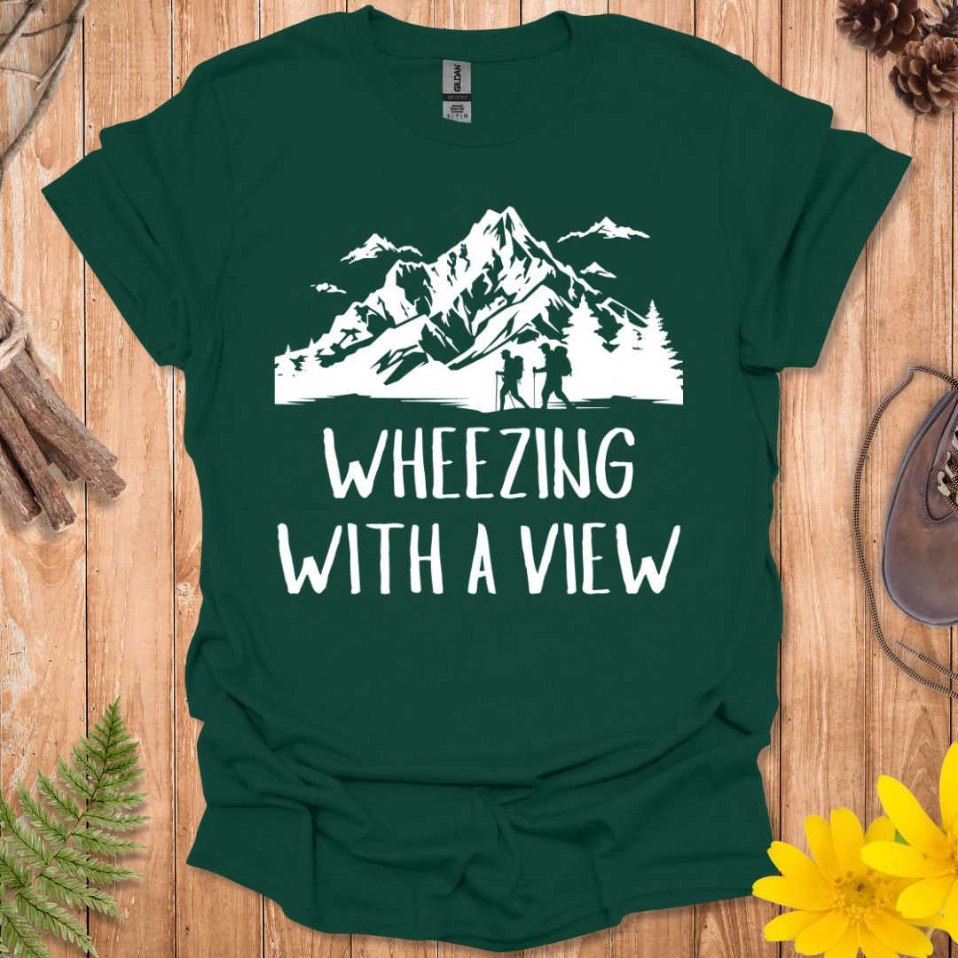 Wheezing With A View T-Shirt